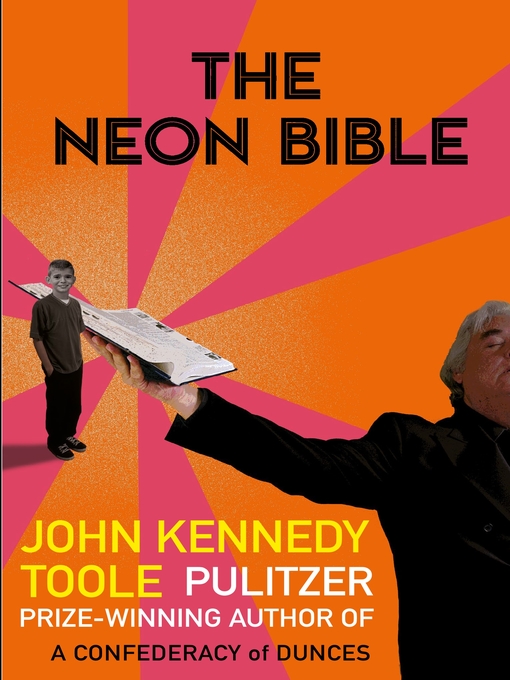 Title details for The Neon Bible by John Kennedy Toole - Available